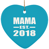 Mama Established EST. 2018 - Heart Ornament