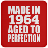 60th Birthday Made In 1964 Aged to Perfection - Drink Coaster