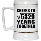 73rd Anniversary Cheers To Square Root of 5329 Years Together - Beer Stein