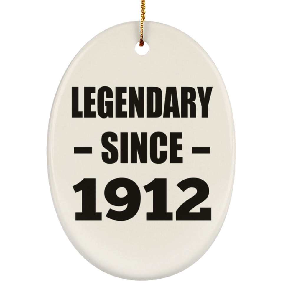 112th Birthday Legendary Since 1912 - Oval Ornament