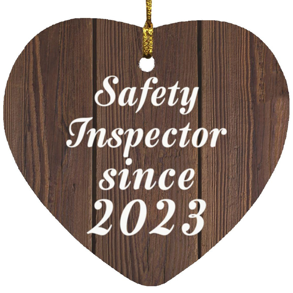 Safety Inspector Since 2023 - Heart Ornament D