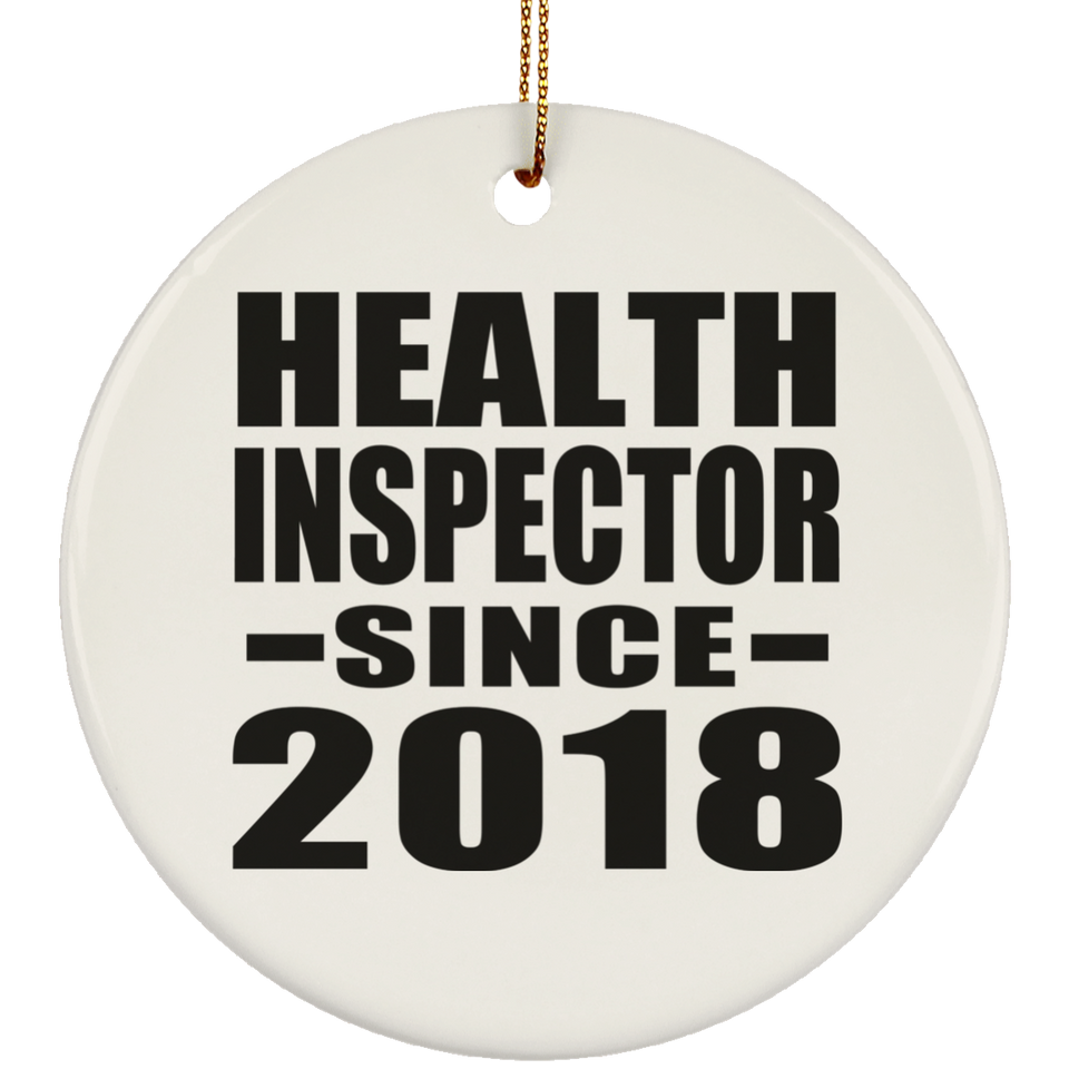 Health Inspector Since 2018 - Circle Ornament