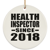 Health Inspector Since 2018 - Circle Ornament