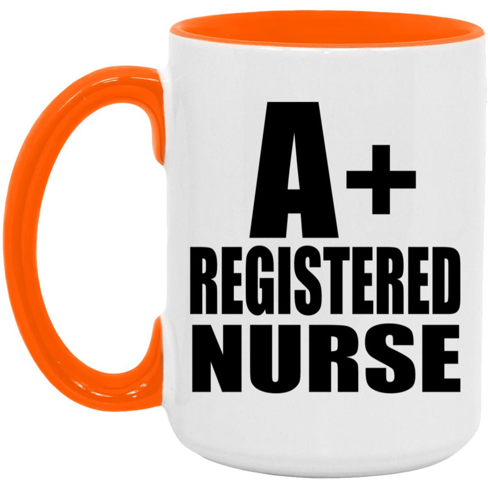 A+ Registered Nurse - 15oz Accent Mug Orange