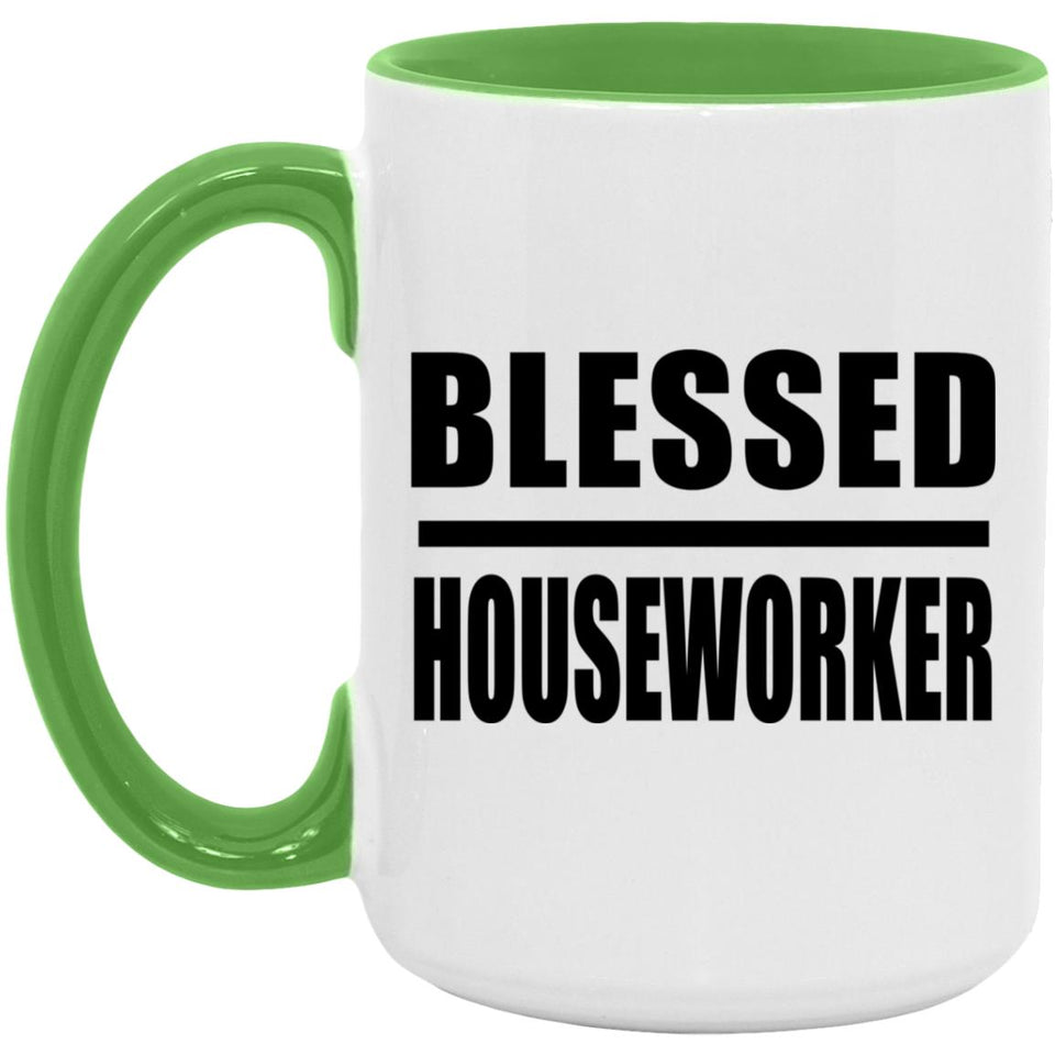 Blessed Houseworker - 15oz Accent Mug Green