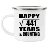 Happy 21st Anniversary Square Root of 441 Years & Counting - 12oz Camping Mug