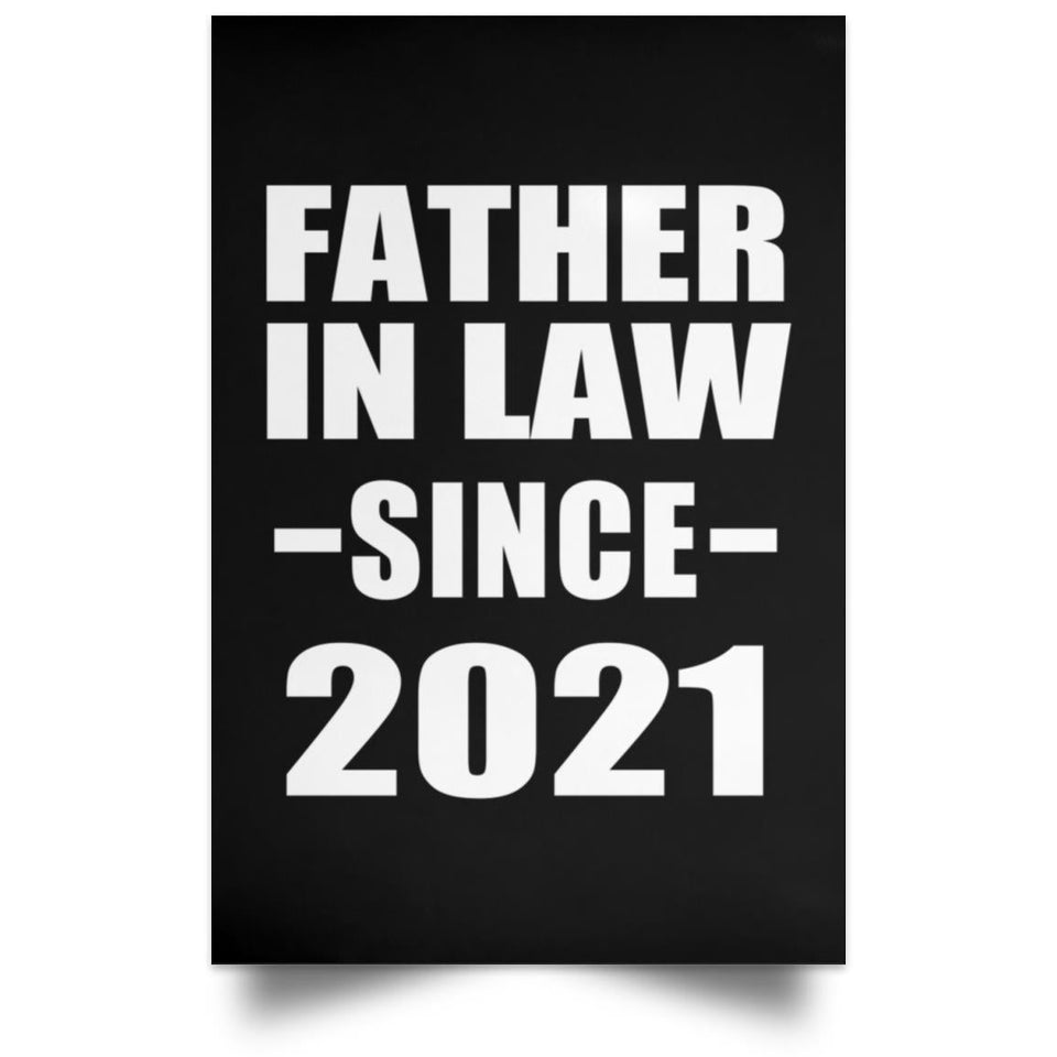 Father In Law Since 2021 - Poster Portrait