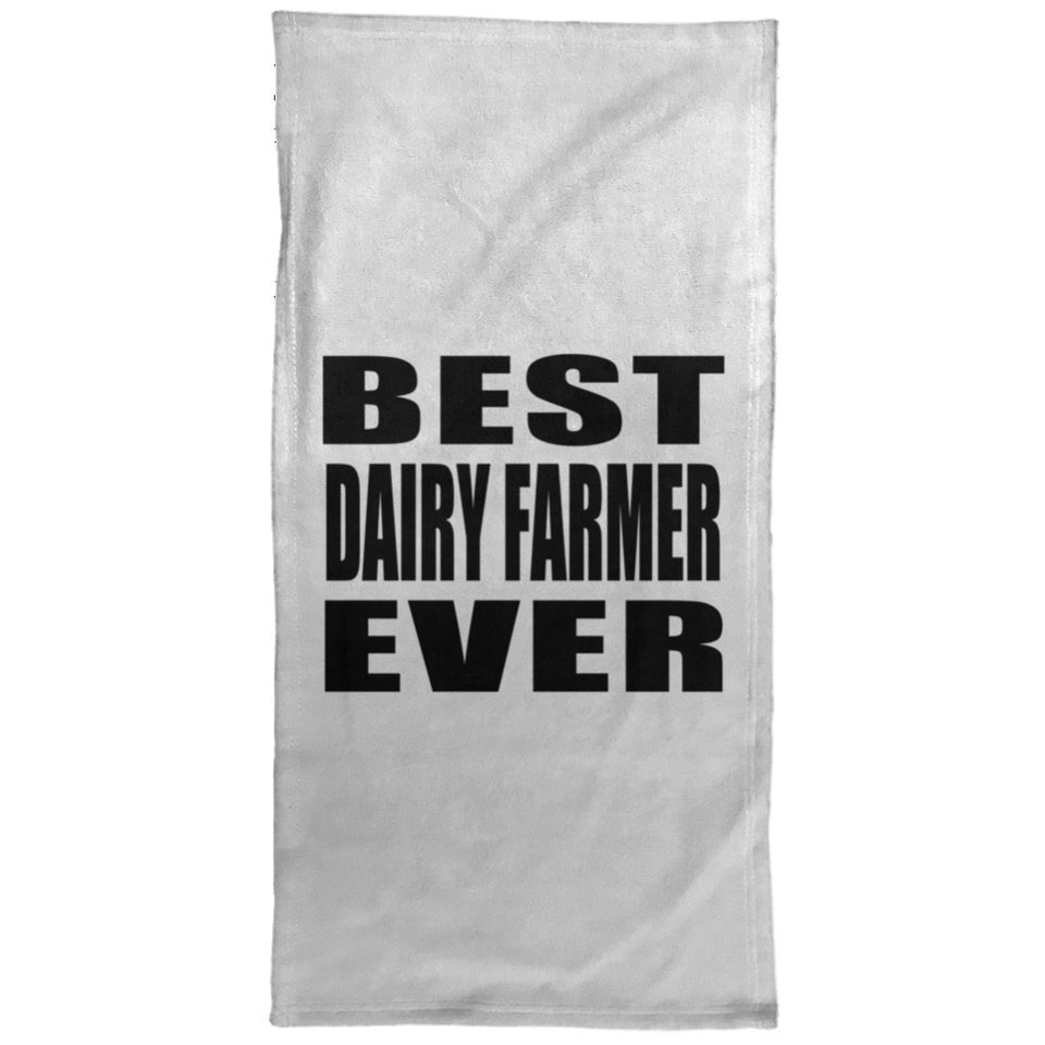 Best Dairy Farmer Ever - Hand Towel