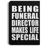 Being Funeral Director Makes Life Special - Canvas Portrait