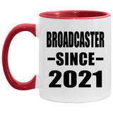 Broadcaster Since 2021 - 11oz Accent Mug Red