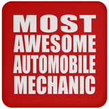 Most Awesome Automobile Mechanic - Drink Coaster