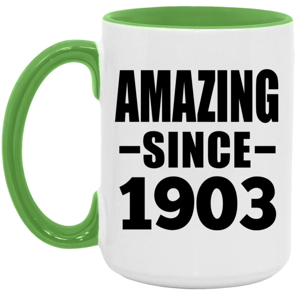 121st Birthday Amazing Since 1903 - 15oz Accent Mug Green