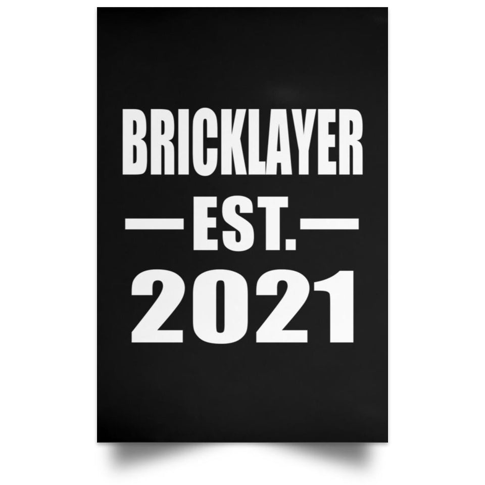 Bricklayer Established EST. 2021 - Poster Portrait