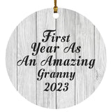First Year As An Amazing Granny 2023 - Circle Ornament F