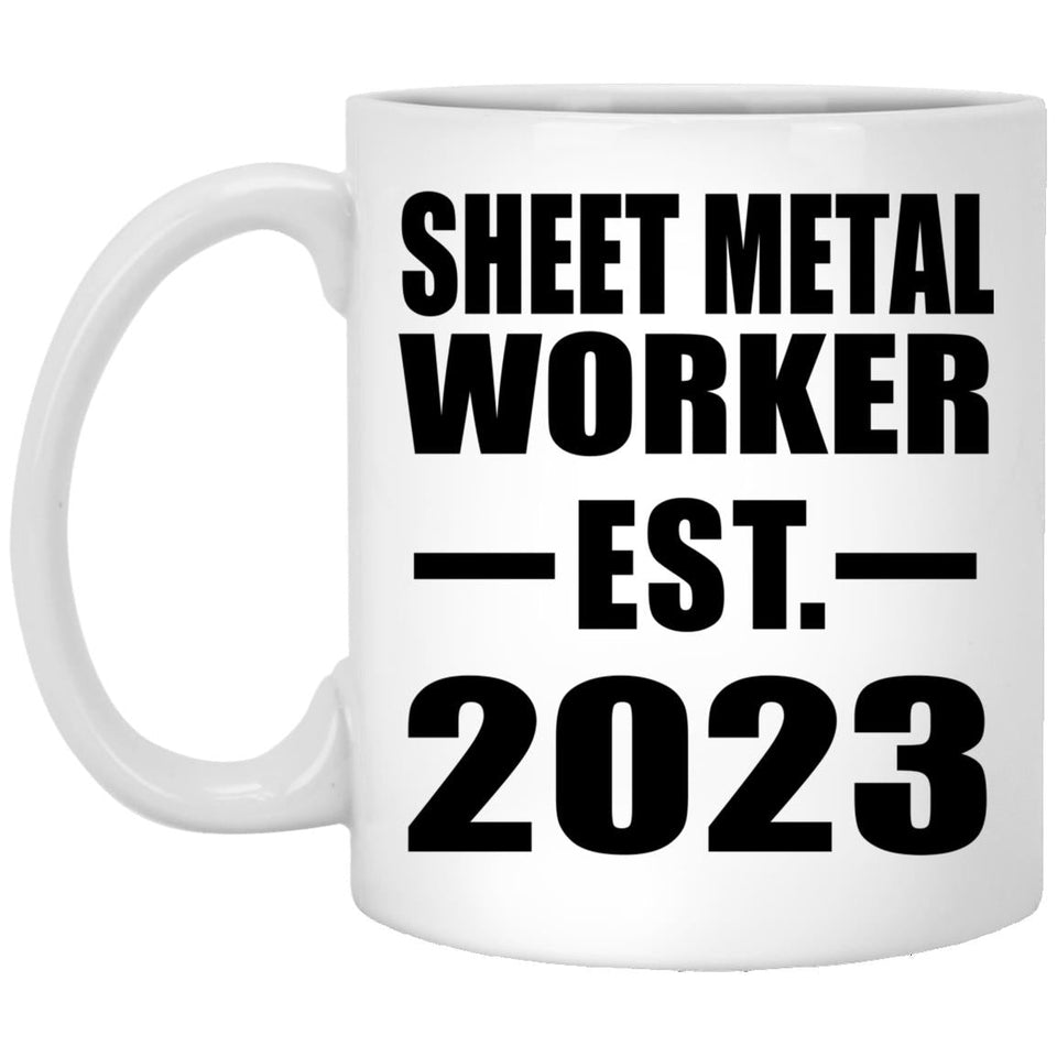 Sheet Metal Worker Established EST. 2023 - 11oz Coffee Mug