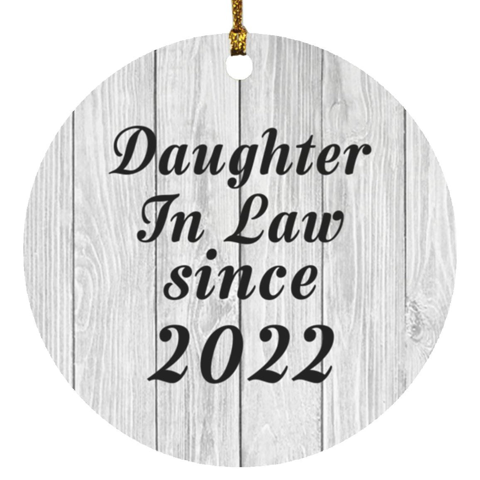 Daughter In Law Since 2022 - Circle Ornament F