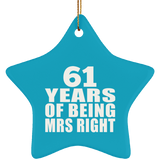 61st Anniversary 61 Years Of Being Mrs Right - Star Ornament