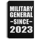 Military General Since 2023 - Canvas Portrait