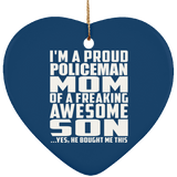 Proud Policeman Mom Of Awesome Son - Heart Ornament