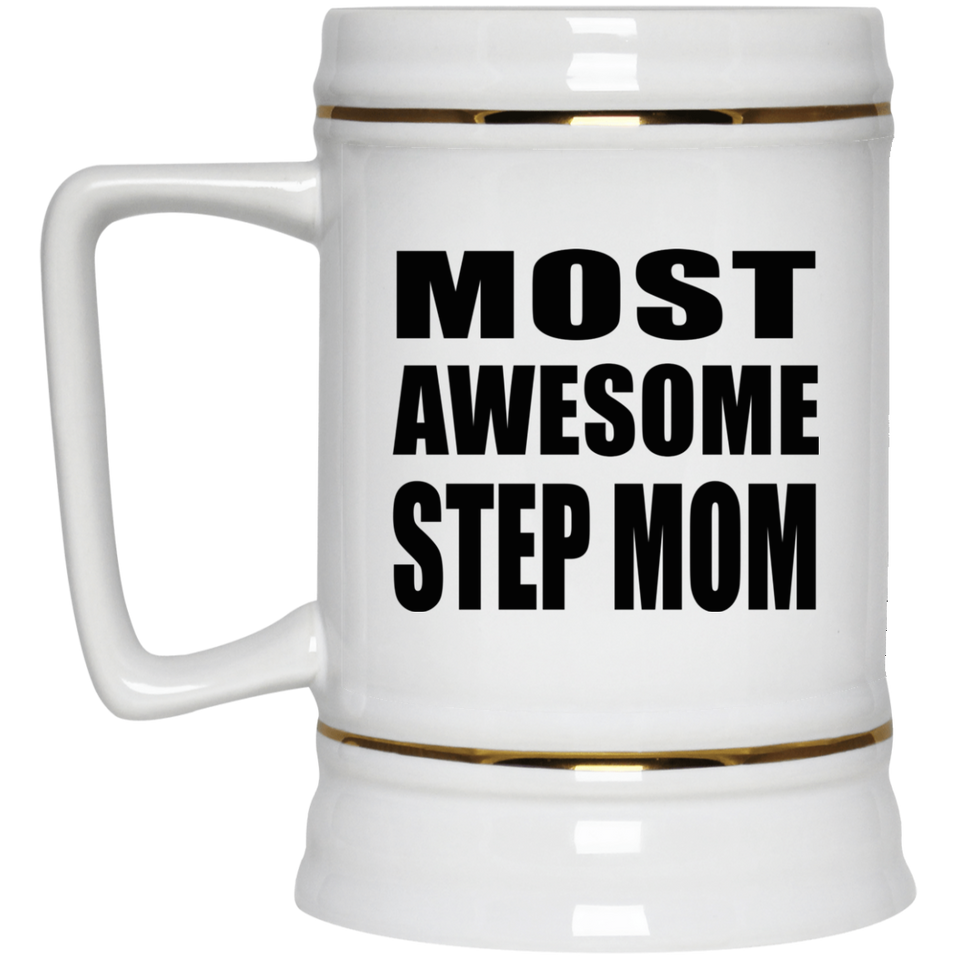 Most Awesome Step Mom - Beer Stein