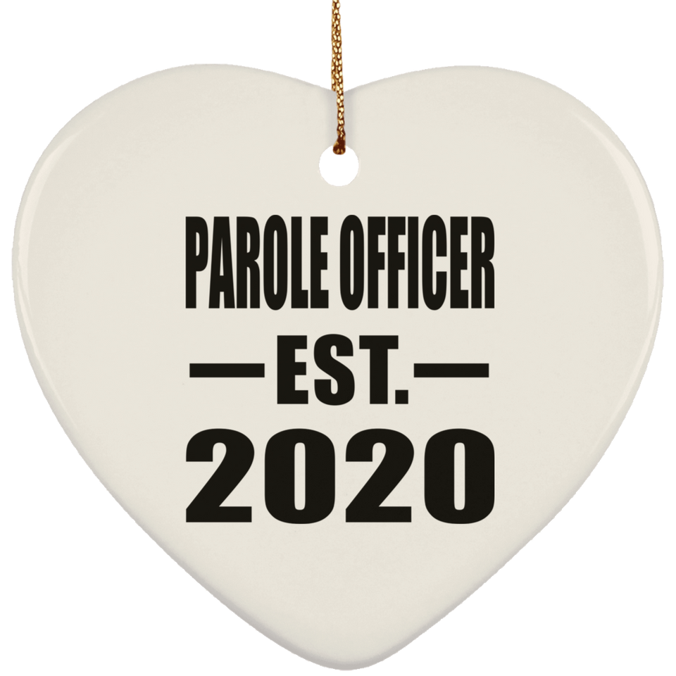 Parole Officer Established EST. 2020 - Heart Ornament