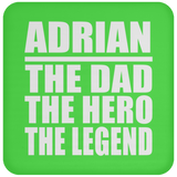 Adrian The Dad The Hero The Legend - Drink Coaster