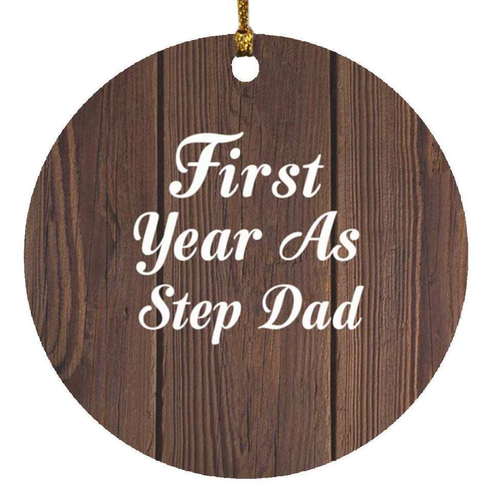 First Year As Step Dad - Circle Ornament D