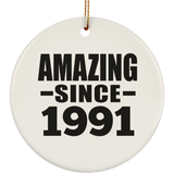 33rd Birthday Amazing Since 1991 - Circle Ornament