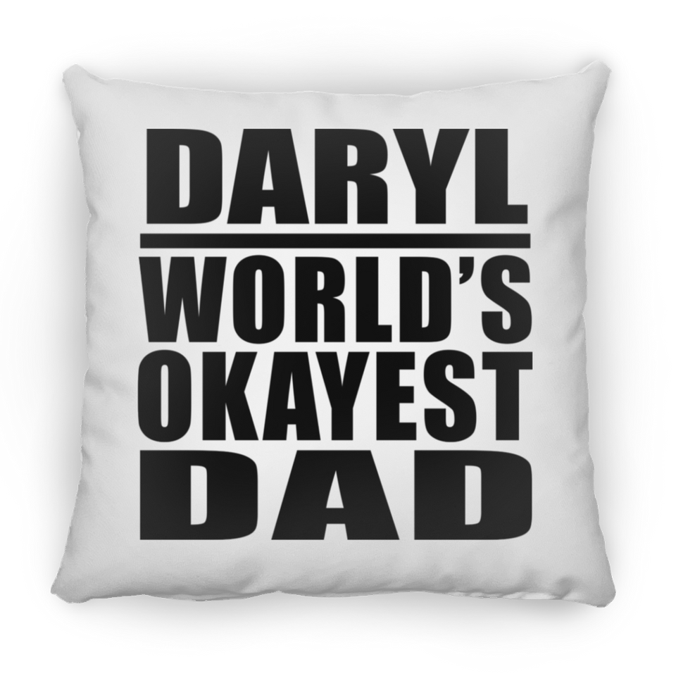 Daryl World's Okayest Dad - Throw Pillow