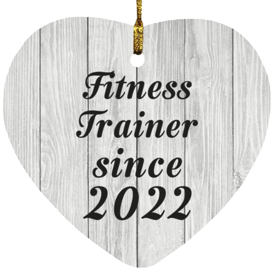 Fitness Trainer Since 2022 - Heart Ornament F