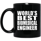 World's Best Biomedical Engineer - 11 Oz Coffee Mug