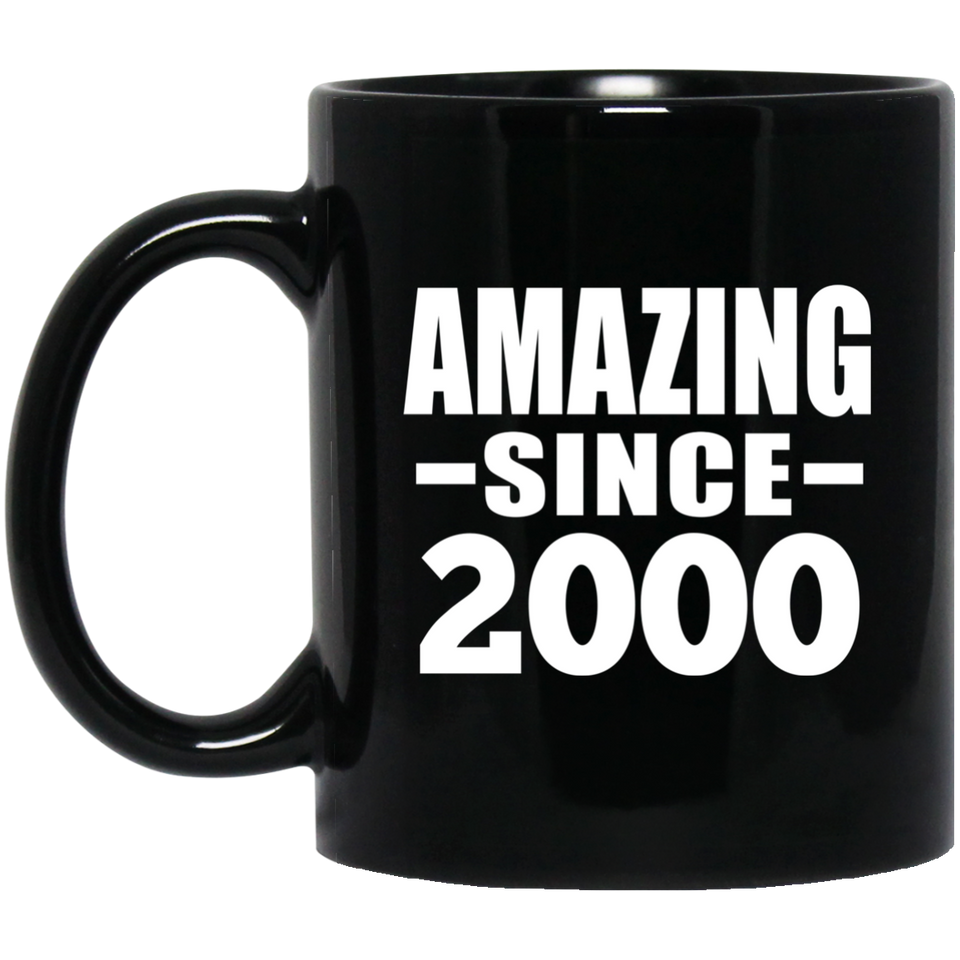 24th Birthday Amazing Since 2000 - 11 Oz Coffee Mug Black