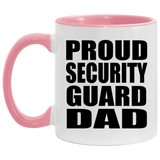 Proud Security Guard Dad - 11oz Accent Mug Pink