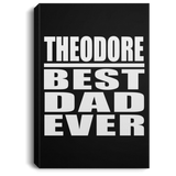 Theodore Best Dad Ever - Canvas Portrait
