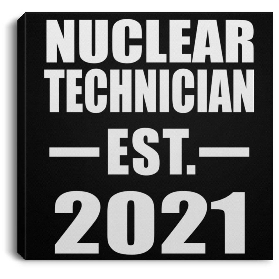 Nuclear Technician Established EST. 2021 - Canvas Square