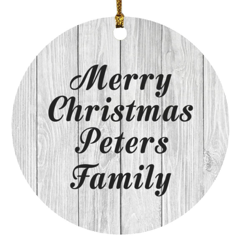 Merry Christmas Peters Family - Circle Ornament F