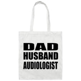Dad Husband Audiologist - Tote Bag White