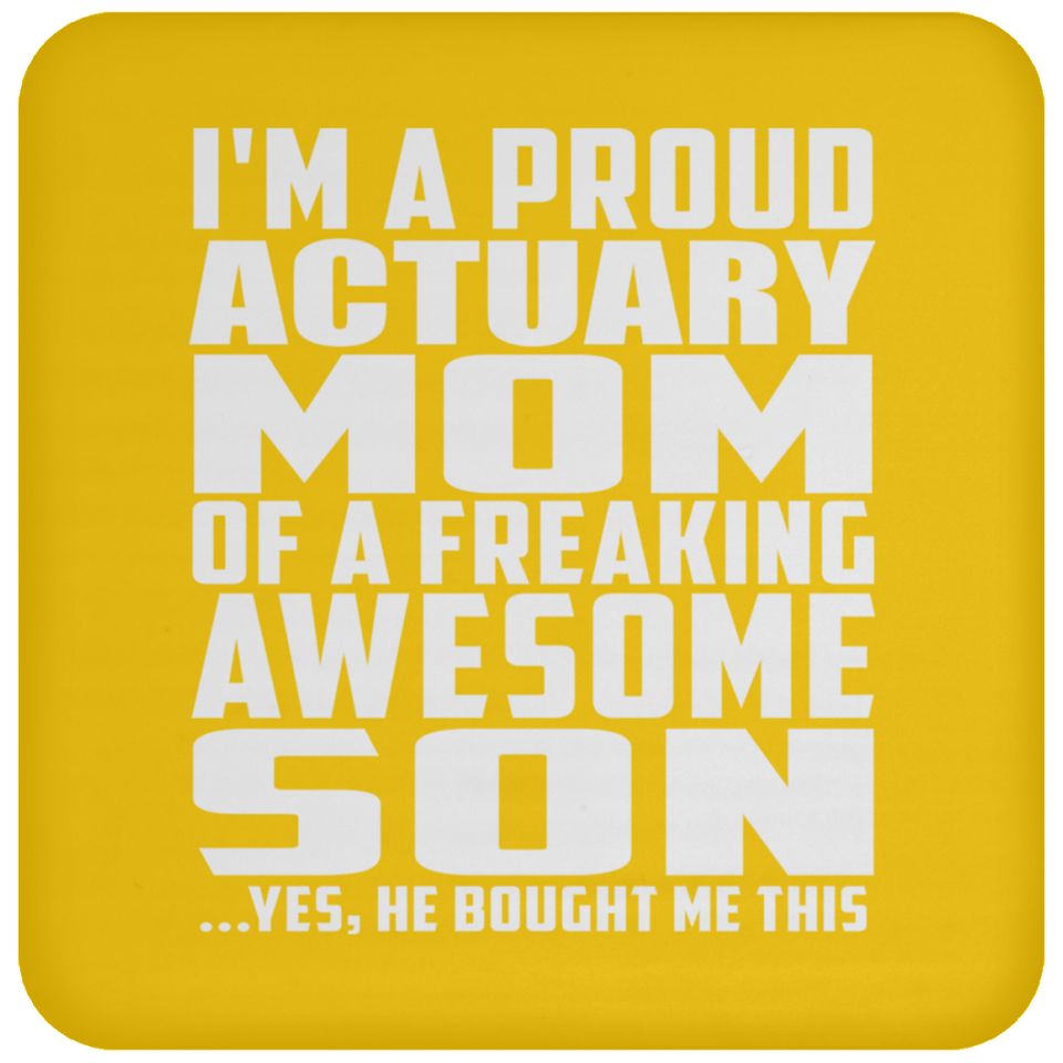 Proud Actuary Mom Of Awesome Son - Drink Coaster