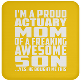 Proud Actuary Mom Of Awesome Son - Drink Coaster