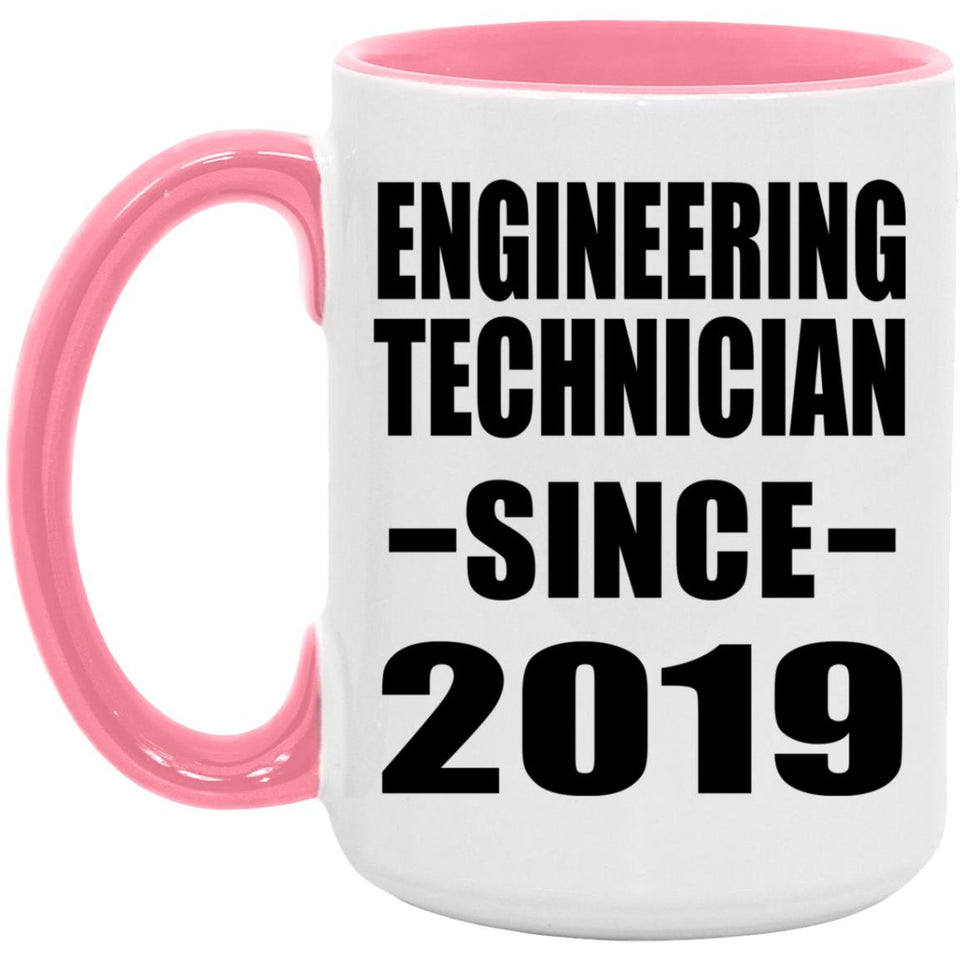 Engineering Technician Since 2019 - 15oz Accent Mug Pink