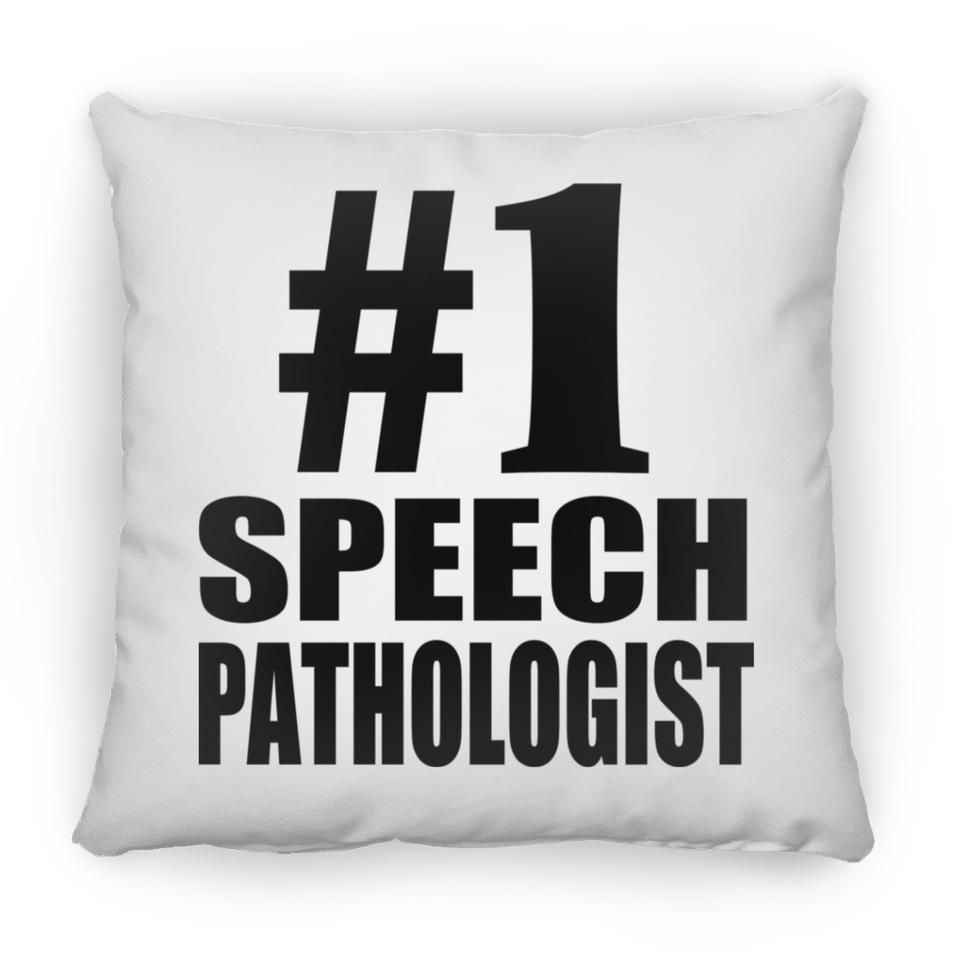 Number One #1 Speech Pathologist - Throw Pillow