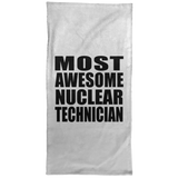 Most Awesome Nuclear Technician - Hand Towel