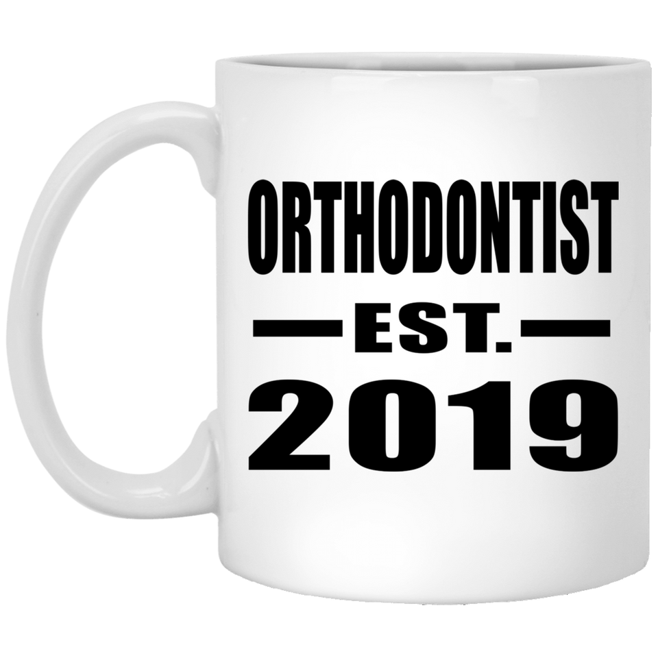 Orthodontist Established EST. 2019 - 11oz Coffee Mug