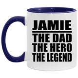 Jamie The Dad The Hero The Legend - 11oz Accent Mug Purple