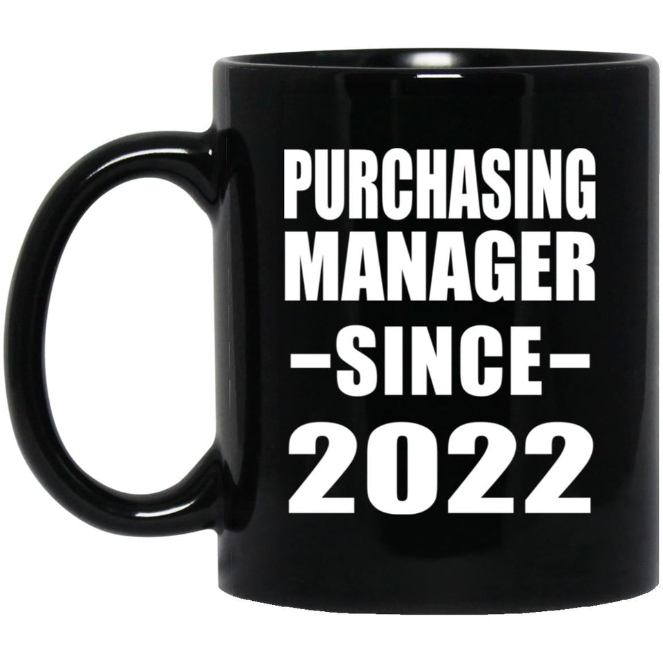 Purchasing Manager Since 2022 - 11oz Coffee Mug Black