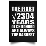 48th Birthday Square Root of 2304 Years of Childhood - Poster Portrait