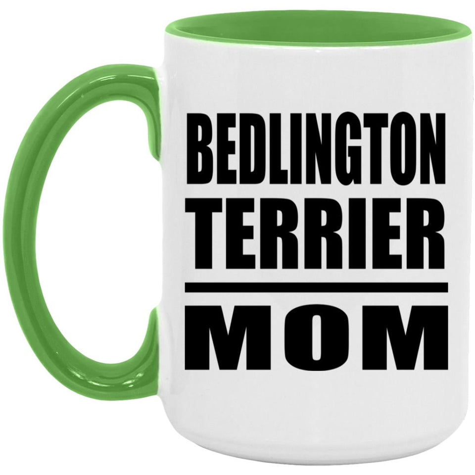 Bedlington Terrier Mom - 15oz Accent Mug Green