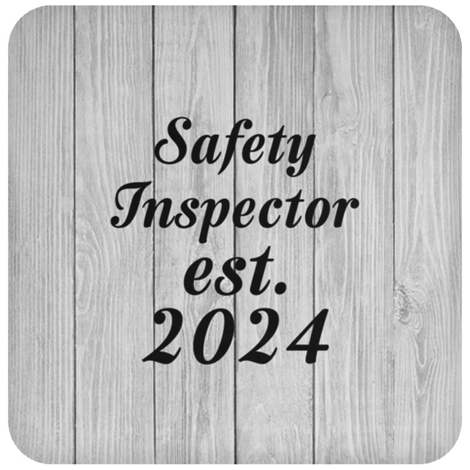 Safety Inspector Established Est. 2024 - Drink Coaster F