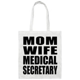 Mom Wife Medical Secretary - Tote Bag White