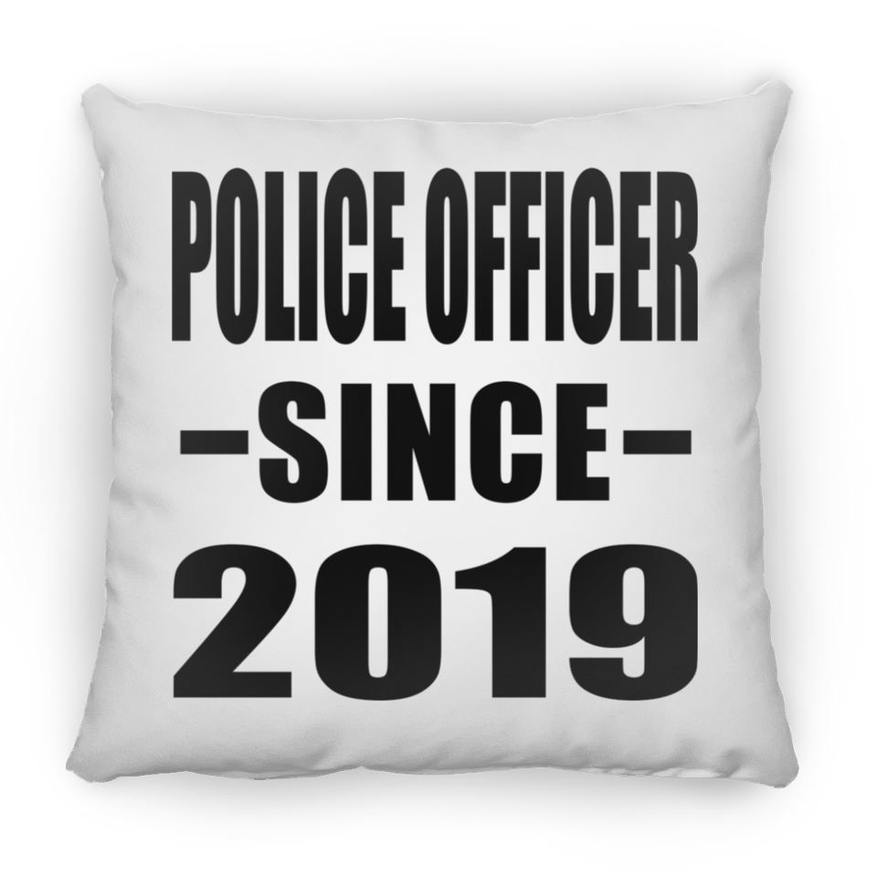 Police Officer Since 2019 - Throw Pillow